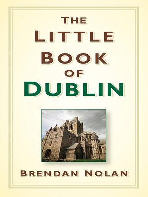 cover image of The Little Book of Dublin